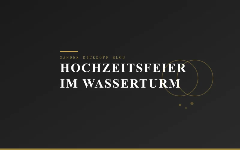 Freie Trauung in Hamburg &mdash; historischer Wasserturm Sander Dickkopp Lohbr&uuml;gge
